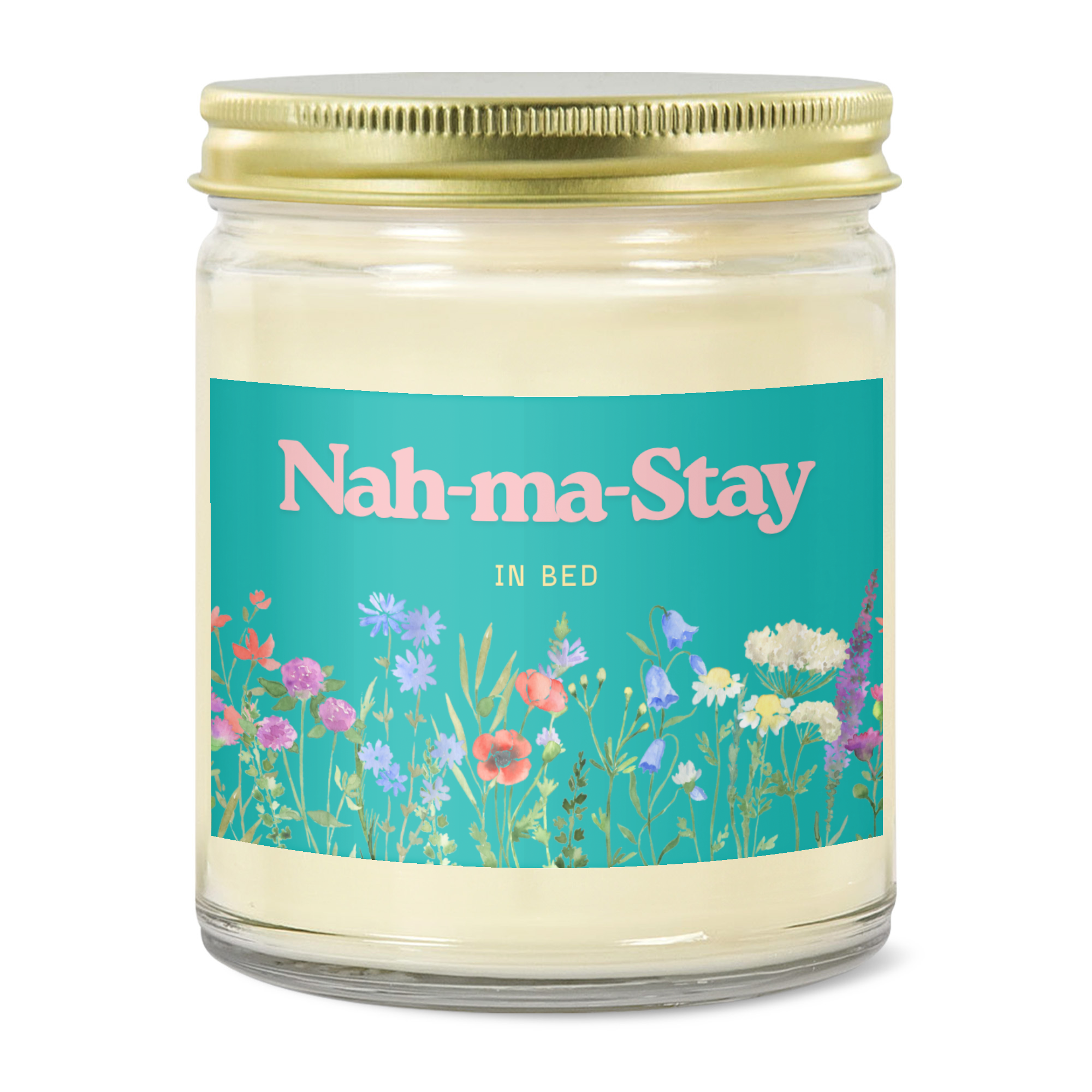 Nah-ma-Stay In Bed Soy Candle